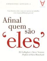 Afinal quem são eles