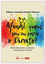 Afinal, Quem Sou Eu para o Direito (lacrado) - Lumen Juris