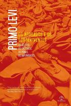 Afogados e os Sobreviventes, Os Afogados e os Sobreviventes, Os