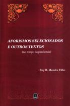 Aforismos selecionados e outros textos - EDITORA SPARTA Aforismos selecionados e outros textos - EDITORA SPARTA