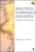 África e política de cooperação da união europeia - a experiência da guiné-bissau