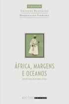 África, margens e oceanos perspectivas de história social