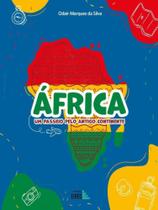 África - um passeio pelo antigo continente - EIROS EDITORA