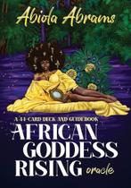 African Goddess Rising Oracle: A 44-Card Deck and Guidebook Cartas