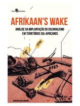 Afrikaan s wake Afrikaan s wake