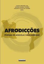 Afrodicções: poesias de angola e moçambique