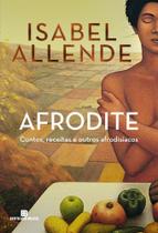 Afrodite - Contos, Receitas e Outros Afrodisíacos Afrodite - Contos, Receitas e Outros Afrodisíacos