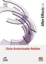 After Effects 7: Guia Autorizado Adobe - CAMPUS - GRUPO ELSEVIER