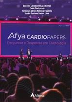 Afya cardiopapers - Perguntas e respostas em cardiologia Afya cardiopapers - Perguntas e respostas em cardiologia