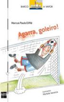 Agarra, goleiro!