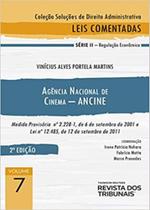 Agência Nacional de Cinema - ANCINE - Volume 7 - RT - Revista dos Tribunais