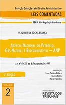 Agência Nacional do Petróleo Gás Natural e Biocombustíveis - ANP - Volume 2 - RT - Revista dos Tribunais
