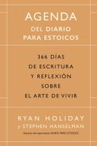 Agenda del Diario para estoicos: 366 di'as de escritura y reflexio'n sobre el arte de vivir Agenda del Diario para estoicos: 366 di'as de escritura y reflexio'n sobre el arte de vivir