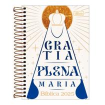 Agenda Diária 2025 Esp Bíblica Gratia Plena Maria Tilibra