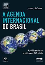 Agenda Internacional do Brasil , A - CAMPUS - GRUPO ELSEVIER