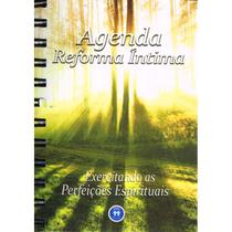 Agenda Reforma Íntima - Exercitando as Perfeições Espirituais - AUTA DE SOUZA