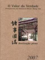 Agenda Templo Zulai 2007 - Pensamentos Do Veneravel Mestre Hsing Yun - ESCRITURAS