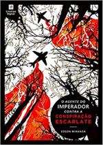 Agente Do Imperador Contra a Conspiração Escarlate, O - Linotipo
