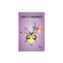 Agentes De Transformação - Editora Conquista