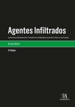 Agentes Infiltrados - 03Ed/21 - ALMEDINA