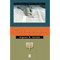 Ageu e Malaquias Comentario do Antigo Testamento Mignon R. Jacobs
