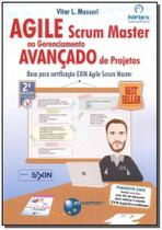 Agile Scrum Master no Gerenciamento Avançado de Projetos