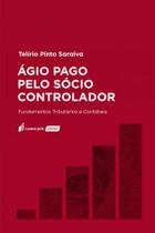 Ágio Pago pelo Sócio Controlador - LUMEN JURIS