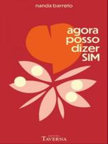 Agora posso dizer sim