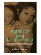 Agradeço pela permanência