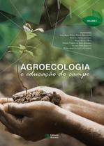 Agroecologia e educação do campo - vol. 1