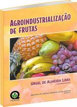 Agroindustrialização De Frutas Agroindustrialização De Frutas