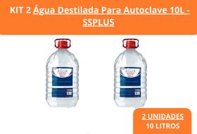Agua Destilada Para Autoclave Kit com 2 Galões de 5L - SSPLUS Agua Destilada Para Autoclave Kit com 2 Galões de 5L - SSPLUS