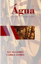 Água: Ele ainda transforma em vinho - Água: Ele ainda transforma em vinho -