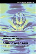 Agua - o ouro azul