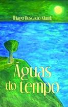 Águas do Tempo - Scortecci Editora