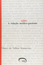 Aids - a relacao medico-paciente