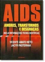 Aids - Amores, Transtornos e Desgraças