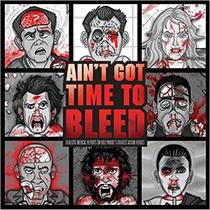 Ain''''t Got Time to Bleed: Medical Reports on Hollywood''''s Greatest Action Heroes