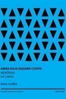 Ainda Hoje Quando Chove Sortido