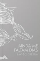 Ainda me faltam dias