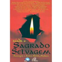 Ainda o sagrado selvagem - PAULINAS
