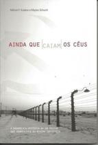 Ainda que caiam os ceus Ainda que caiam os ceus