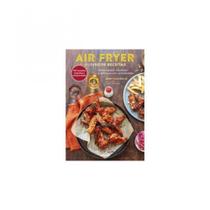 Air fryer - o livro de receitas - edição especial