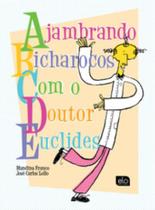 Ajambrando bicharocos com o doutor Euclides