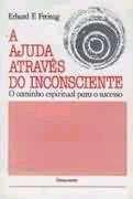 Ajuda Atraves Do Inconsciente, A - Pensamento- Cultrix