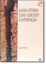 Ajuda Externa Como Subsídio À Exportação