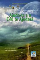 Ajuda-te e o céu te ajudará