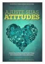 Ajuste suas Atitudes Marcelo Fernandes