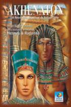Akhenaton - vol. 1 - EDITORA DO CONHECIMENTO