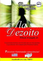 Ala Dezoito (Audiolivro) -